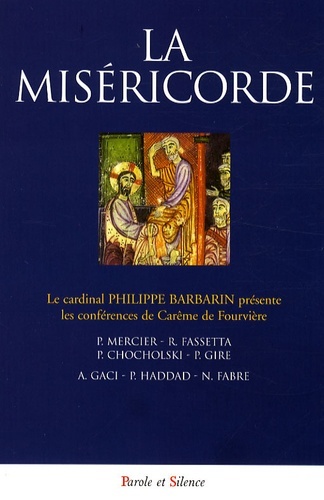 Picture of misericorde - conf de careme lyon 2008