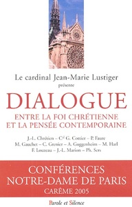 Picture of Dialogue entre la foi - conf de careme paris 2005