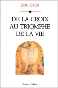 Image de de la croix au triomphe de la vie