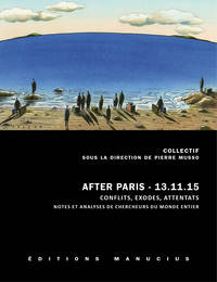Picture of AFTER PARIS 13.11.15 - CONFLITS, EXODES, ATTENTATS
