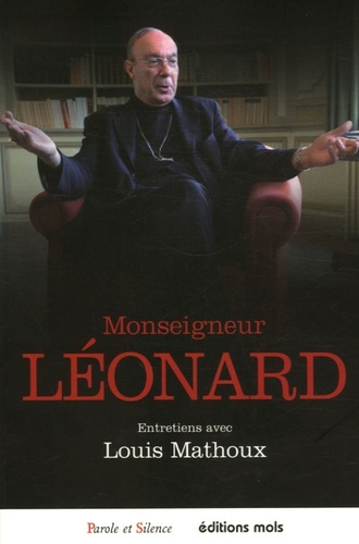 Image de Monseigneur leonard : entretiens avec louis mathoux