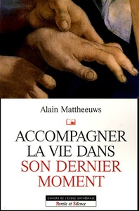 Image de Accompagner la vie dans son dernier moment
