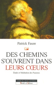 Image de chemins s'ouvrent dans leur coeur - les psaumes (des)
