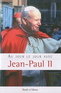 Picture of Au jour le jour avec jean-paul ii