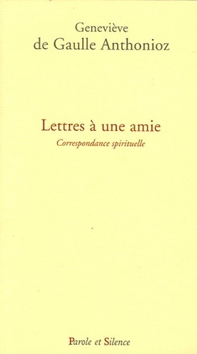 Picture of lettres a une amie, correspondance spirituelle