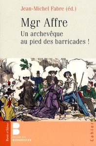 Image de mgr affre un archeveque aux pieds des barricades