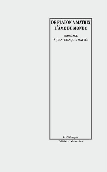 Picture of DE PLATON A MATRIX - L'AME DU MONDE