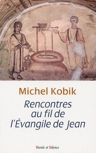 Image de Rencontres au fil de l'evangile de jean