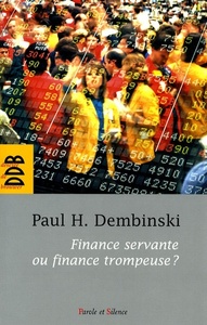 Picture of finance servante ou finance trompeuse