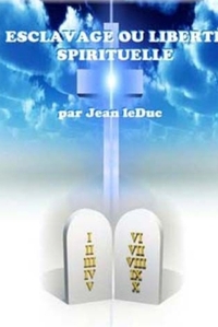 Picture of ESCLAVAGE OU LIBERTÉ SPIRITUELLE
