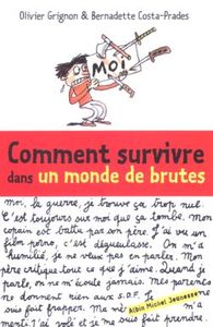 Picture of Comment survivre dans un monde de brutes