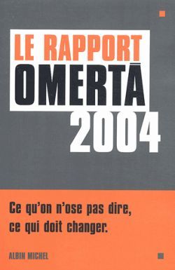 Image de Le Rapport Omerta 2004