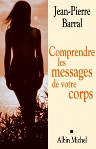 Image de Comprendre les messages de votre corps