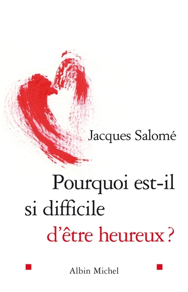 Picture of Pourquoi est-il si difficile d'être heureux ?