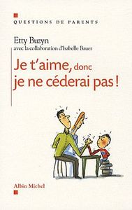 Picture of Je t'aime, donc je ne céderai pas !