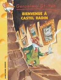 Image de Geronimo Stilton T10 Bienvenue à Castel Radin