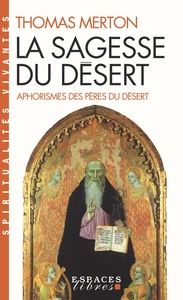 Image de La Sagesse du désert (Espaces Libres - Spiritualités Vivantes)