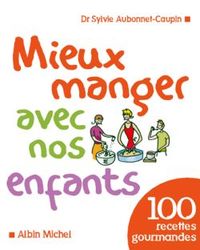 Picture of Mieux manger avec nos enfants