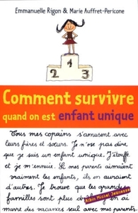 Picture of Comment survivre quand on est enfant unique