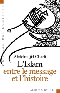 Image de L'Islam entre le message et l'histoire