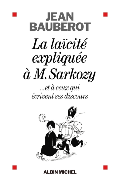Image de La Laïcité expliquée à Monsieur Sarkozy