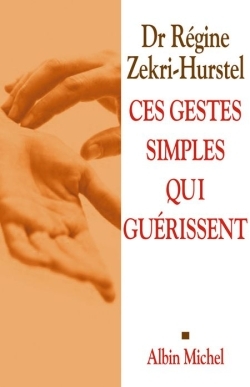 Image de Ces gestes simples qui guérissent
