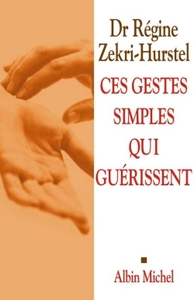 Image de Ces gestes simples qui guérissent