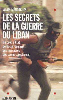 Image de Les Secrets de la guerre du Liban