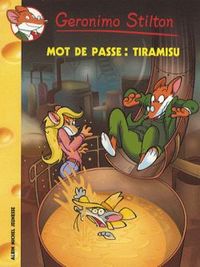 Picture of Geronimo Stilton T42 Mot de passe : tiramisu
