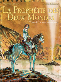 Picture of La prophétie des deux mondes - Tome 04
