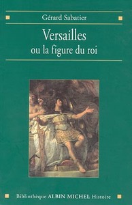 Image de Versailles ou la figure du roi