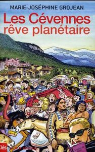 Picture of Les Cévennes, rêve planétaire