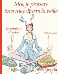 Image de Moi, je prépare tous mes dîners la veille