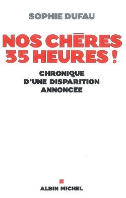 Image de Nos chères 35 heures !