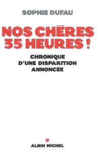 Image de Nos chères 35 heures !