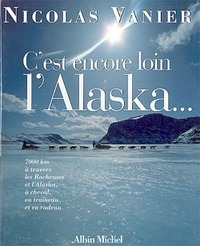 Image de C'est encore loin l'Alaska...
