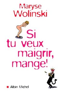Picture of Si tu veux maigrir, mange !