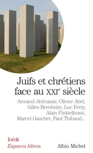 Image de Juifs et chrétiens face au XXIè siècle