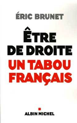 Image de Etre de droite : un tabou français