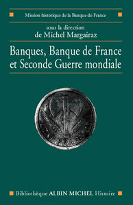 Image de Banques, Banque de France et Seconde Guerre mondiale