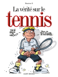 Image de La vérité sur le tennis