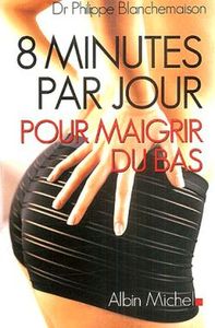 Picture of 8 minutes par jour pour maigrir du bas