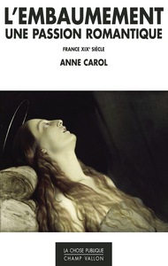Image de L'EMBAUMEMENT, UNE PASSION ROMANTIQUE