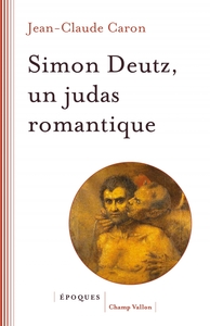 Picture of Simon Deutz, un Judas romantique