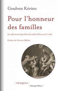 Picture of Pour l'honneur des familles - Les enfermements par lettres d