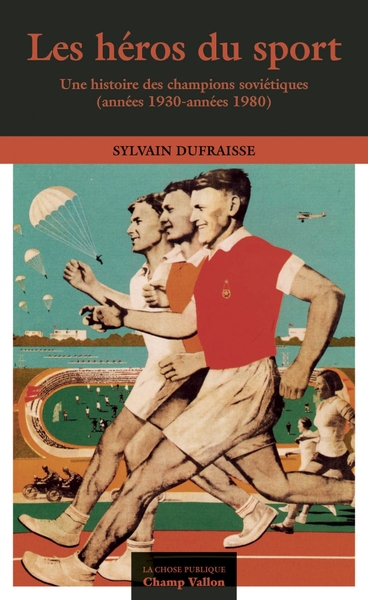 Image de LES HEROS DU SPORT - UNE HISTOIRE DES CHAMPIONS SOVIETIQUE