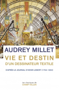 Image de VIE ET DESTIN D'UN DESSINATEUR TEXTILE