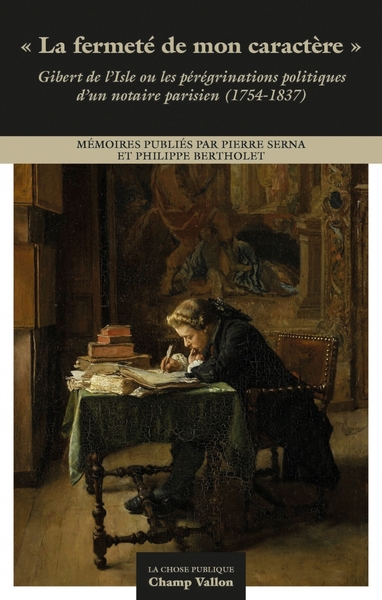 Picture of «La fermeté de mon caractère» - Gibert de l’Isle ou les péré