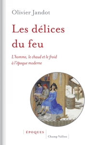 Image de LES DELICES DU FEU