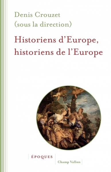 Picture of HISTORIENS D'EUROPE, HISTORIENS DE L'EUROPE